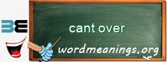 WordMeaning blackboard for cant over